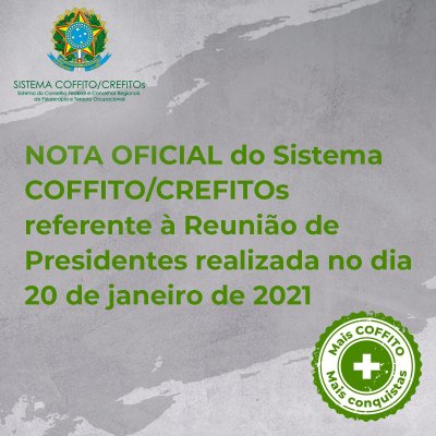 Read more about the article NOTA OFICIAL do Sistema COFFITO/CREFITOs referente à Reunião de Presidentes realizada no dia 20 de janeiro de 2021