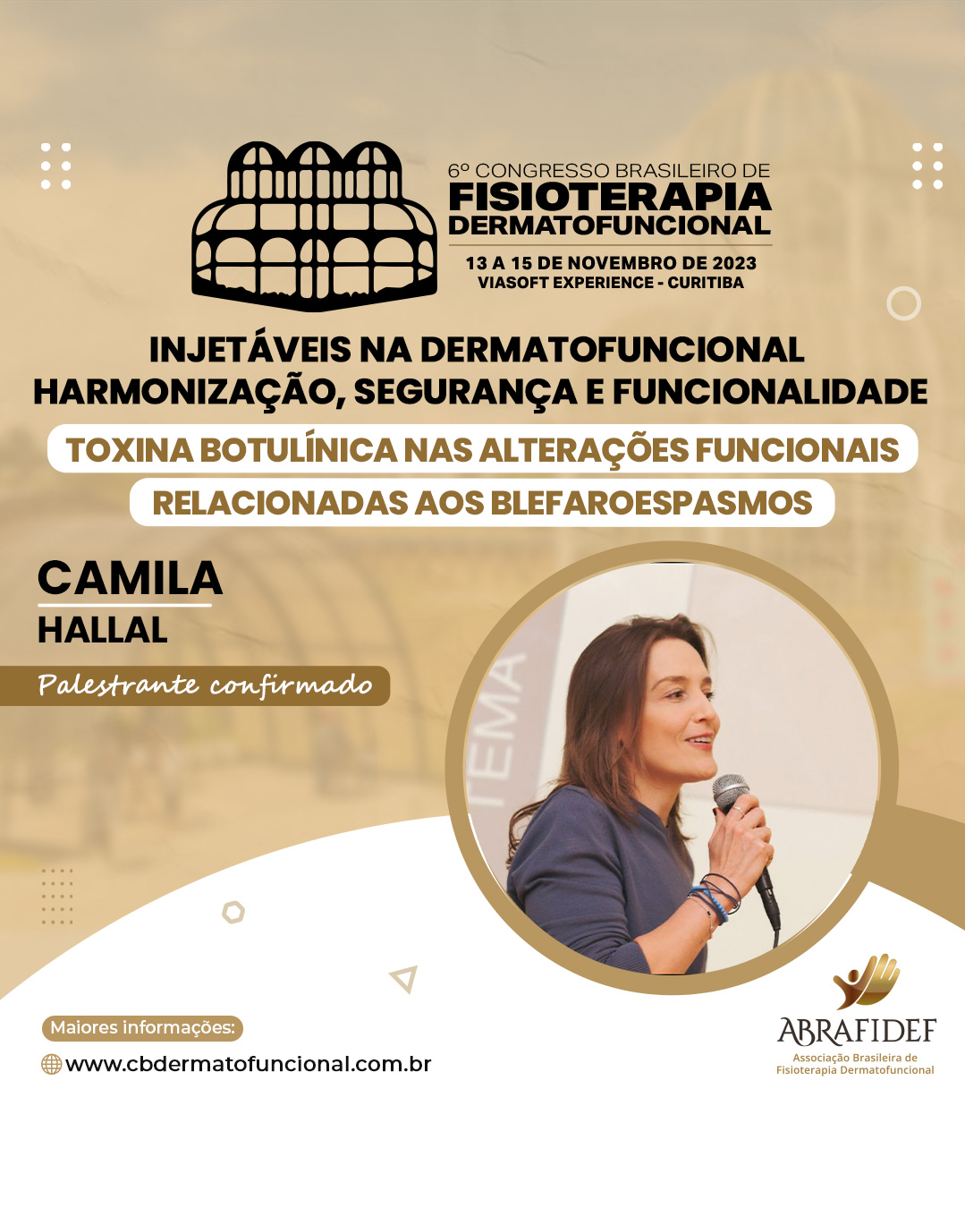 You are currently viewing 6º Congresso de Fisioterapia Dermatofuncional! Palestrante confirmado! Dra. Camila Hallal