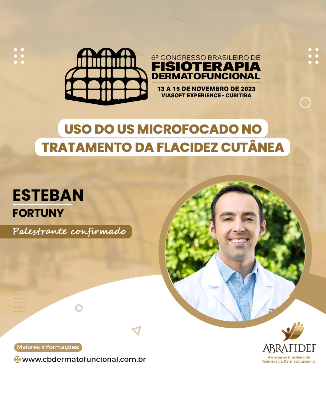 Read more about the article 6º Congresso de Fisioterapia Dermatofuncional! Palestrante confirmado! Dr. Esteban Fortuny